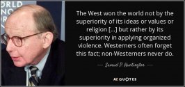 quote-the-west-won-the-world-not-by-the-superiority-of-its-ideas-or-values-or-religion-but-sam...jpg