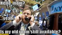 stock-market-crash-hello-mom-is-my-old-room-still-available.jpg